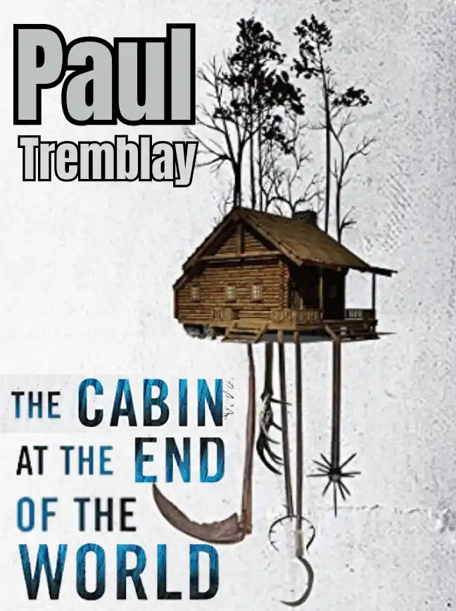 The Cabin at the End of the World