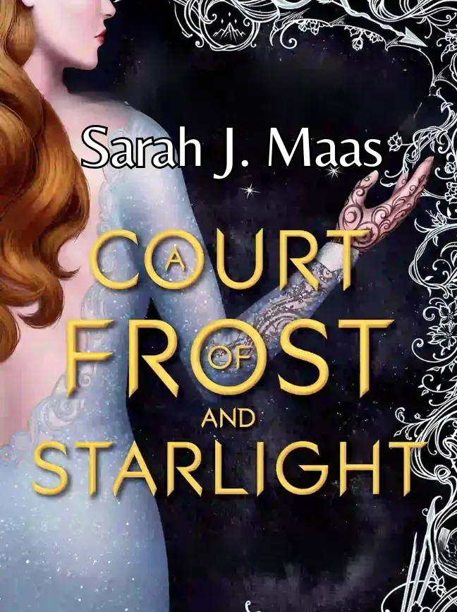 A Court of Frost and Starlight