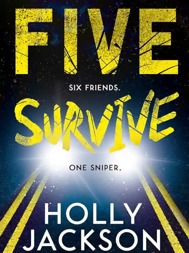 Five Survive by Holly Jackson