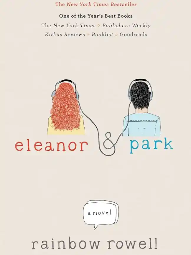 Eleanor & Park by Rainbow Rowell