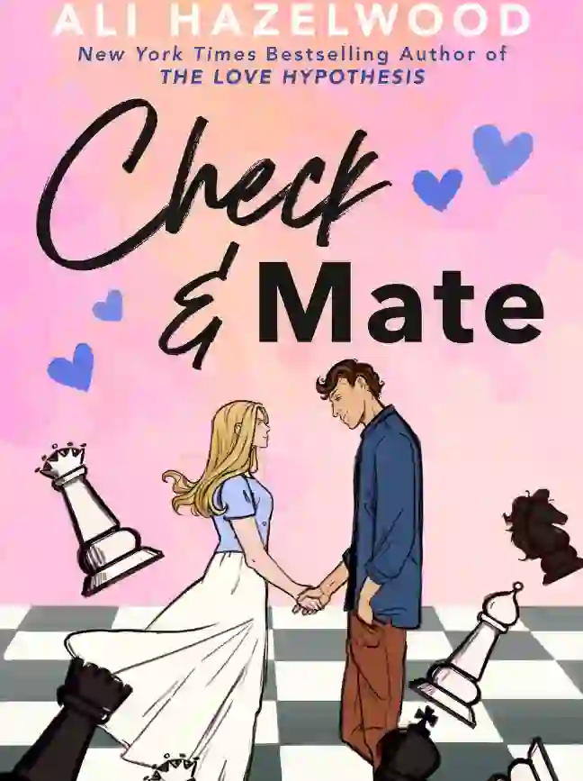 Check & Mate by Ali Hazelwood