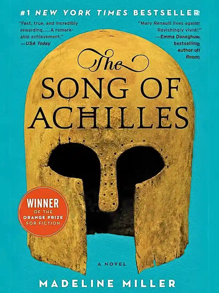 The Song of Achilles by Madeline Miller