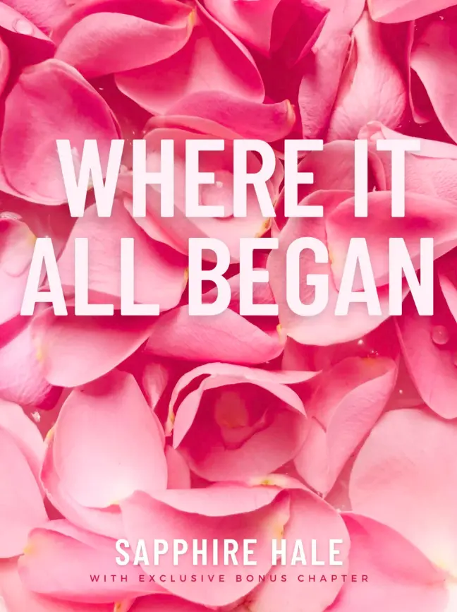 Where It All Began by Sapphire Hale